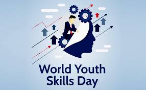 World Youth Skills Day 2024 - Current Affairs UPSC