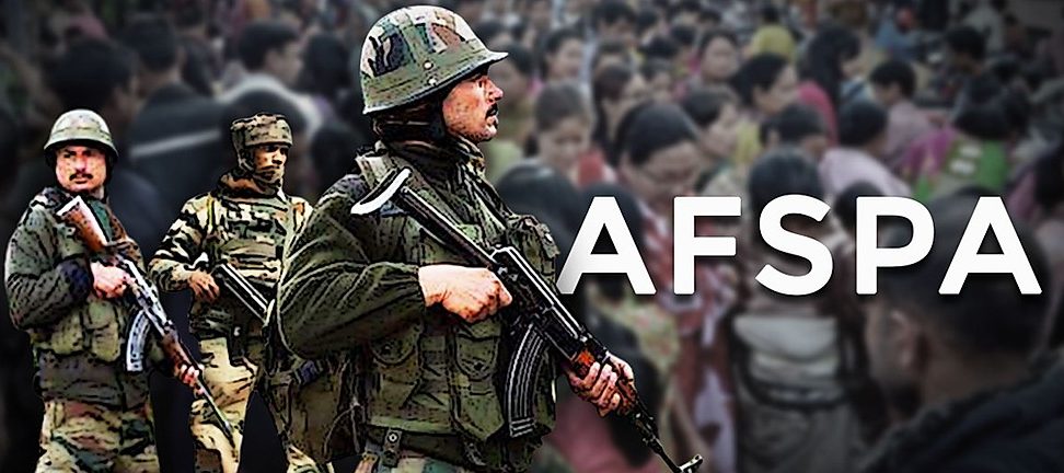 Armed Forces (Special Powers) Act (AFSPA)