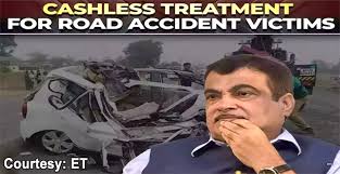सड़क दुर्घटना पीड़ितों के लिए कैशलेस उपचार योजना
