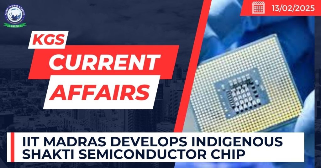 IIT Madras Develops Indigenous Shakti Semiconductor Chip