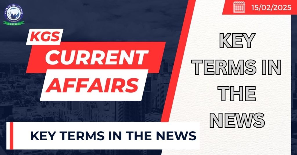 KEY TERMS IN THE NEWS