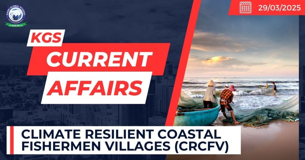 Climate Resilient Coastal Fishermen Villages (CRCFV)