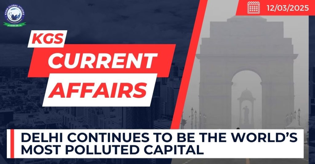 Delhi Continues to Be the World’s Most Polluted Capital