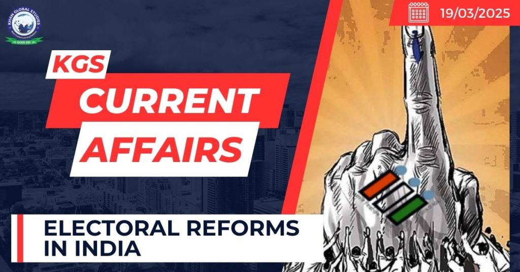 Electoral Reforms in India