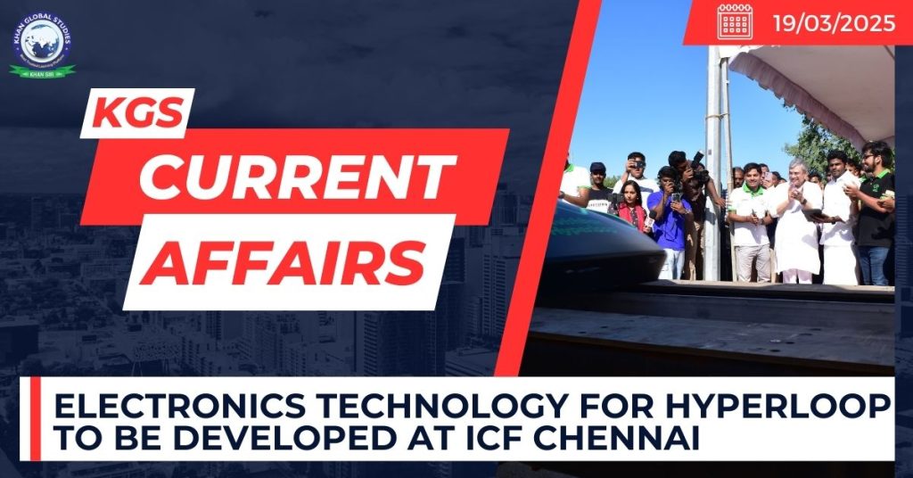 Electronics Technology for Hyperloop to be developed at ICF Chennai
