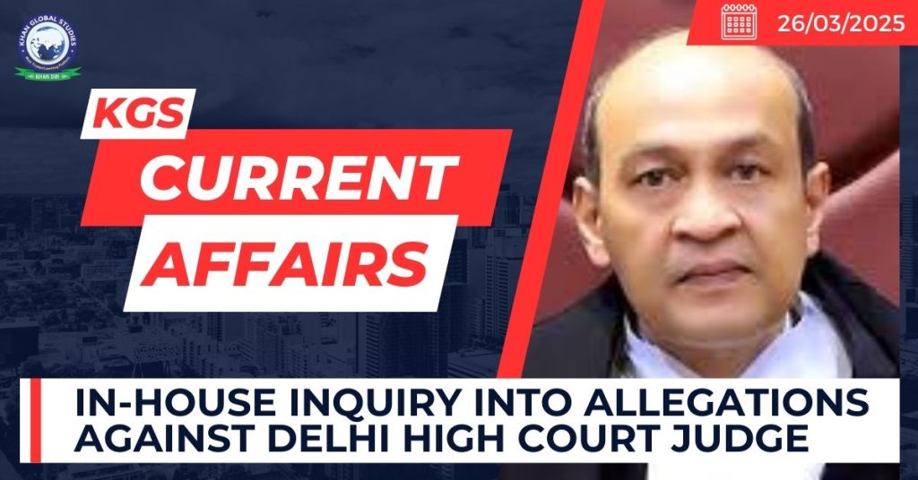 In-House Inquiry into Allegations Against Delhi High Court Judge