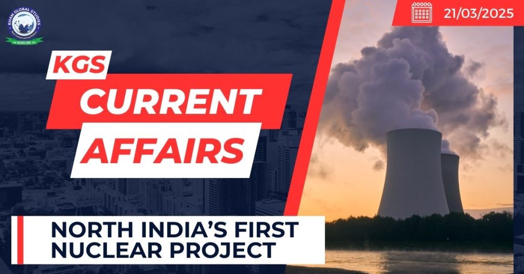 North India’s first Nuclear Project