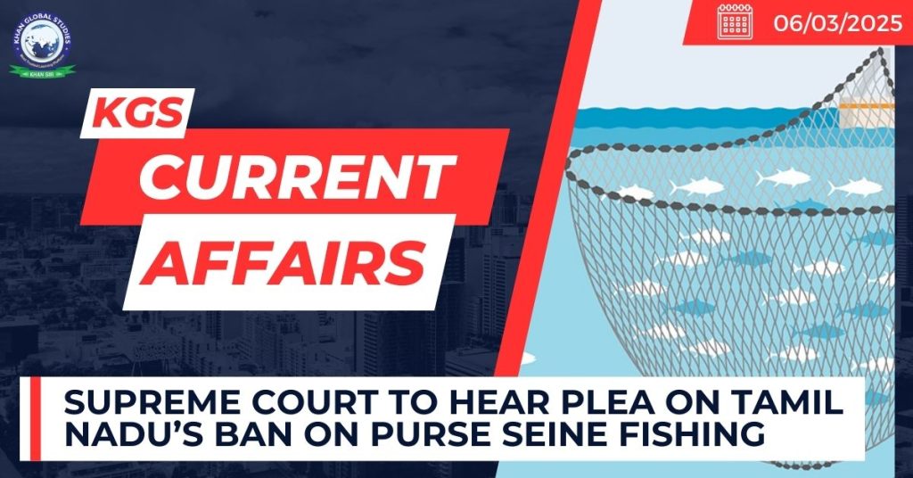 Supreme Court to Hear Plea on Tamil Nadu’s Ban on Purse Seine Fishing