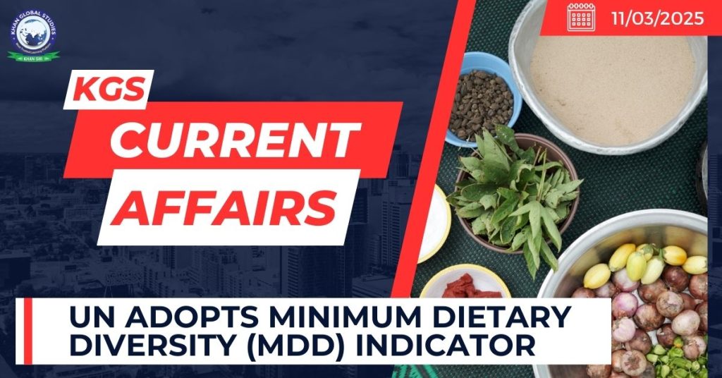 UN Adopts Minimum Dietary Diversity (MDD) Indicator for Tracking SDG Progress