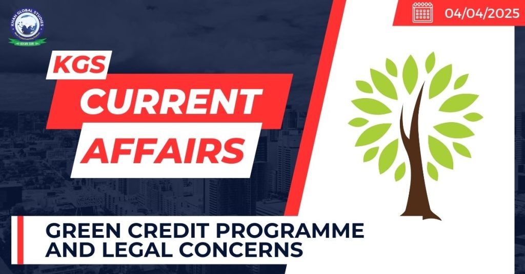 Green Credit Programme and Legal Concerns