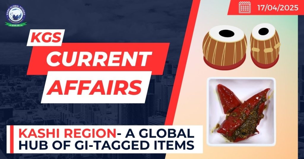 Kashi region- A Global Hub of GI-Tagged Items