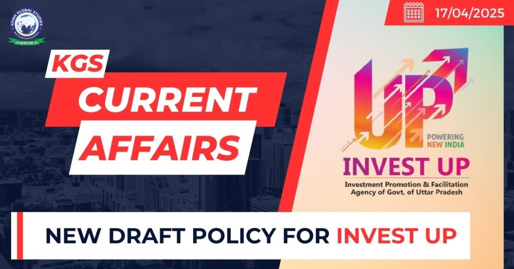 New Draft Policy for Invest UP