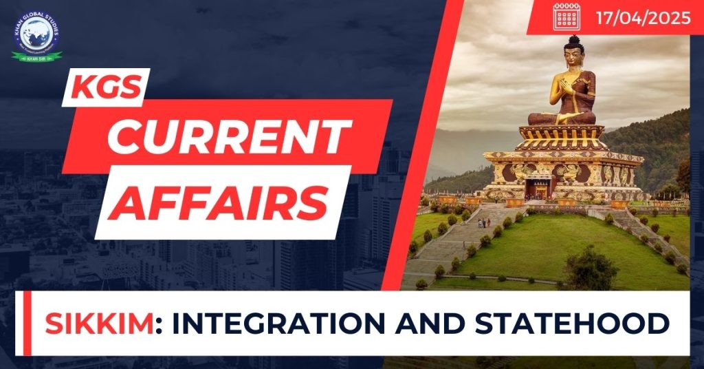 Sikkim Integration and Statehood