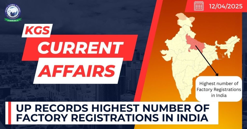 UP Records Highest number of Factory Registrations in India