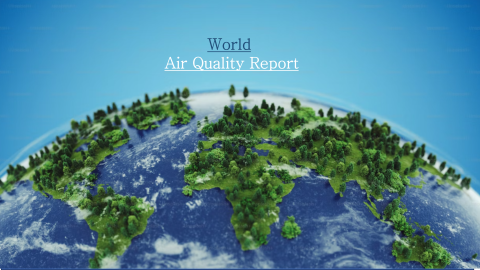 World Air Quality Report