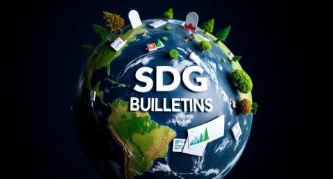 SDG Bulletin Reports on Planet and Prosperity