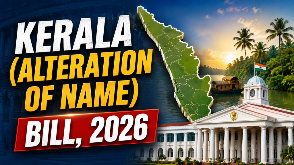 Kerala (Alteration of Name) Bill, 2026